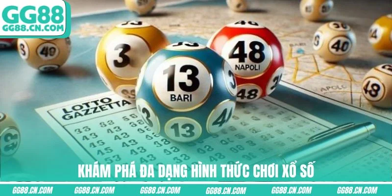 Khám phá đa dạng hình thức chơi xổ số Khám phá đa dạng hình thức chơi xổ số